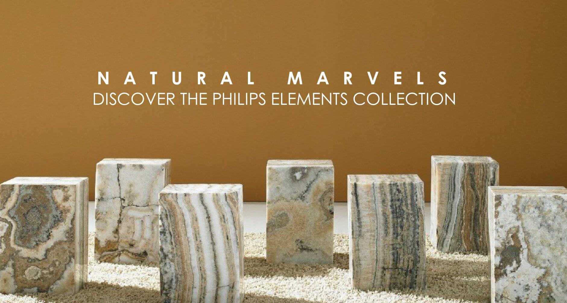 The Philips Elements Collection offers a sanctuary amidst the chaos of daily life, celebrating the timeless beauty of nature through its meticulously crafted furnishings.
