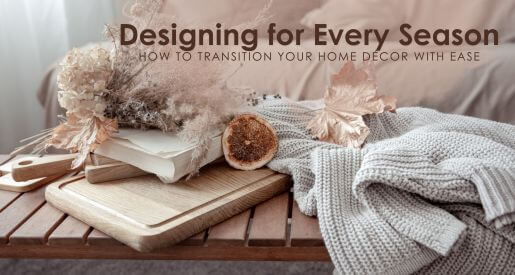 Discover how to effortlessly transition your home décor for every season with our comprehensive guide.