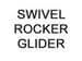 Base Type: Swivel Rocker / Glider