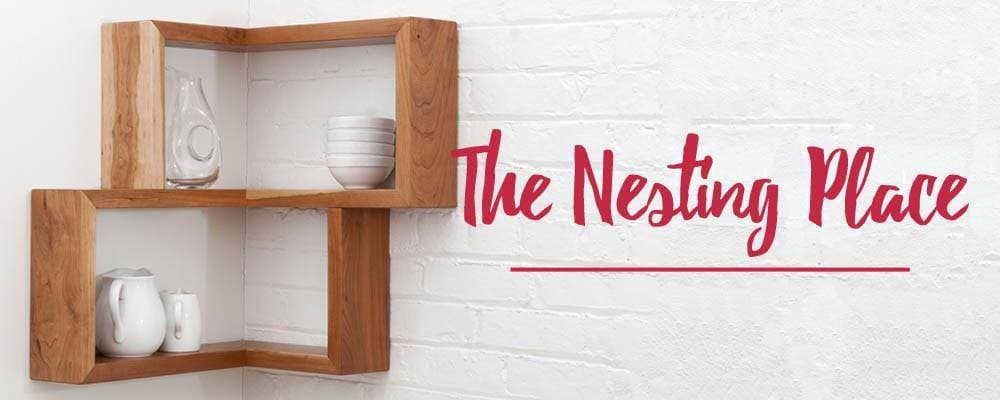 Discover The Nesting Place for Home Comfort