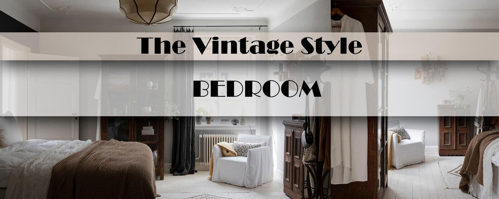 The Vintage Style | Bedroom