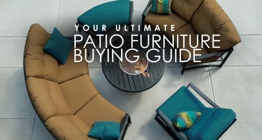 Your Ultimate Patio Furniture Buying Guide