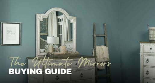 The Ultimate Mirrors Buying Guide