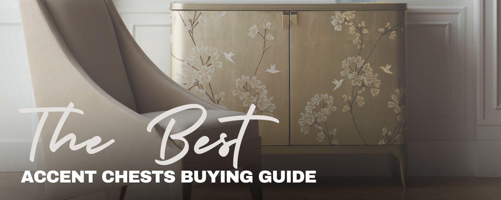 The Best Accent Chests Buying Guide
