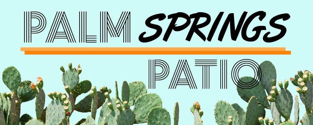 Palm Springs Patio