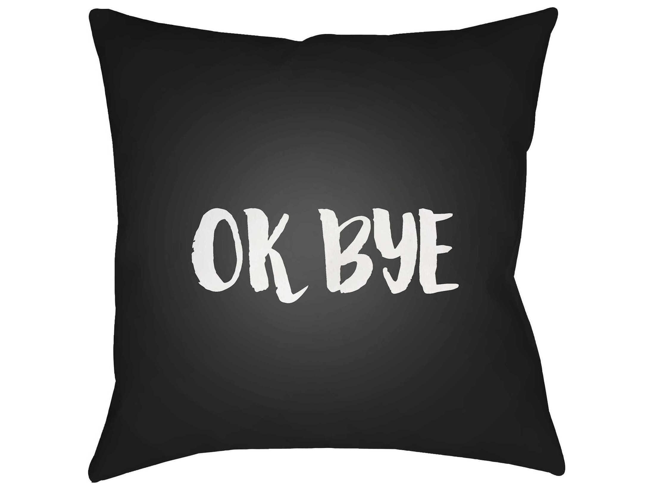 Livabliss by Surya Ok Bye Pillows