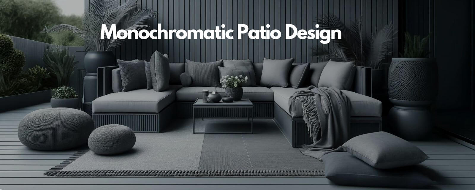 Monochromatic Patio Design
