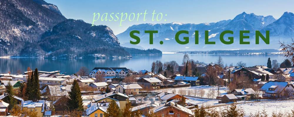 Passport To: St. Gilgen