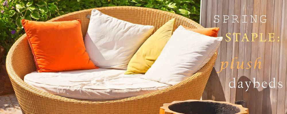 Spring Staple: Plush Daybeds