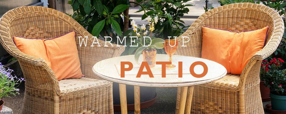 Warmed Up Patio